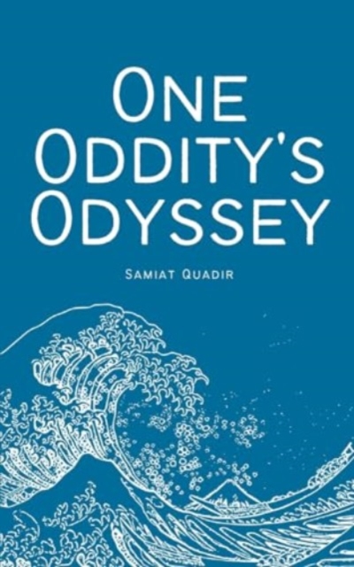 One Oddity's Odyssey, Paperback / softback Book
