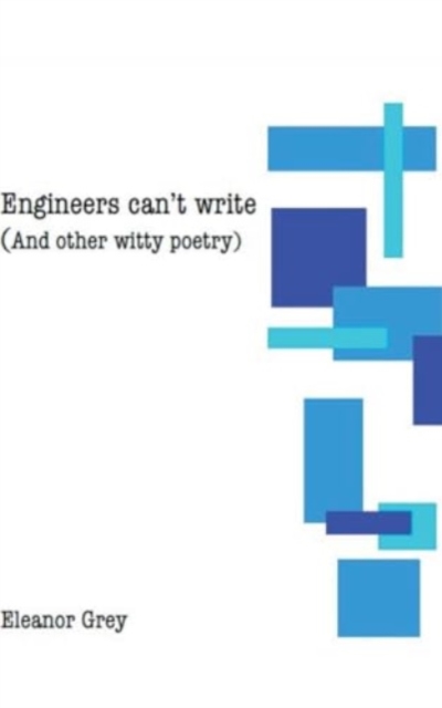 Engineers can't write (and other witty poetry), Paperback / softback Book