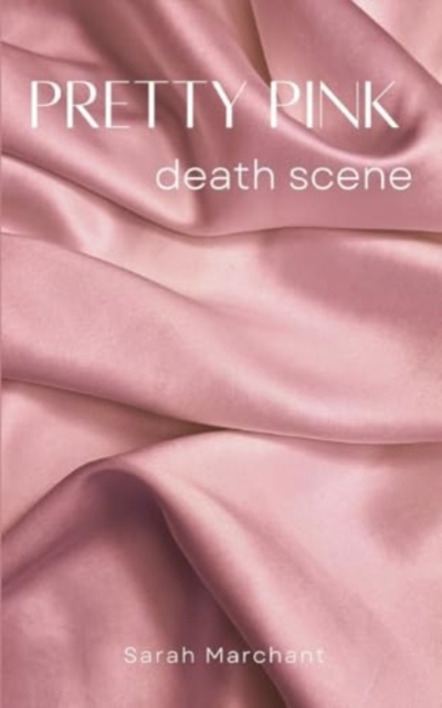 pretty pink death scene, Paperback / softback Book