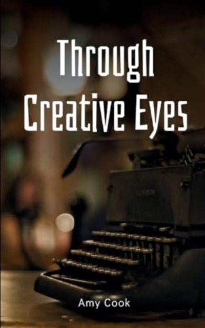 Through Creative Eyes, Paperback / softback Book