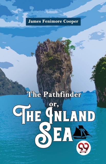 The Pathfinder or, The Inland Sea, Paperback / softback Book