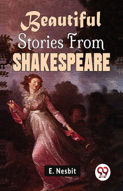 Beautiful Stories from Shakespeare, Paperback / softback Book