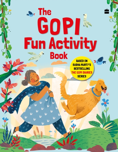 The Gopi Fun Activity Book Based on Sudha Murty's Bestselling The Gopi Diaries Series, Paperback / softback Book