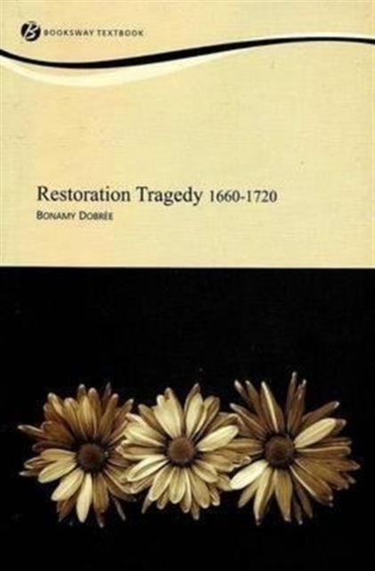 Restoration Tragedy 1660-1720, Paperback Book