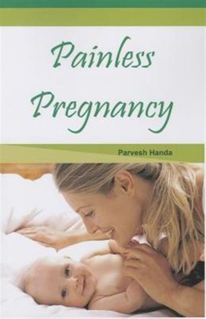Painless Pregnancy, Paperback / softback Book