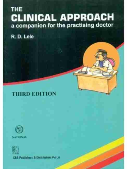 The Clinical Approach : A Companion for the Practising Doctor, Paperback / softback Book