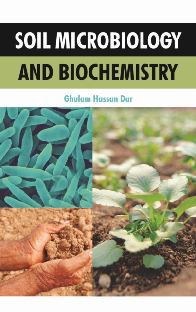 Soil Microbiology and Biochemistry, Hardback Book