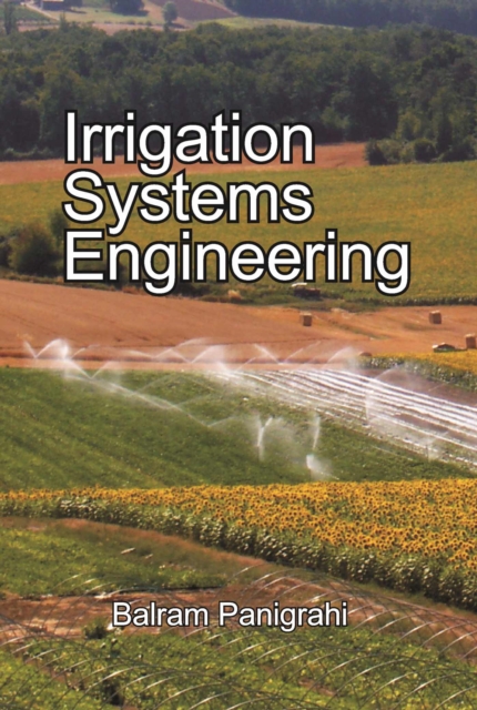 Irrigation Systems Engineering, Hardback Book