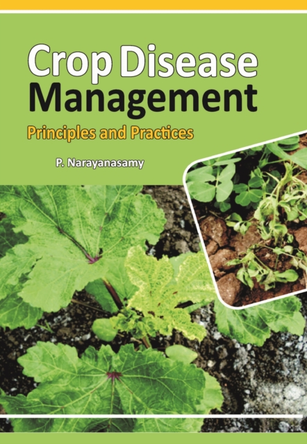 Crop Diseases Management: Principles and Practices, Hardback Book