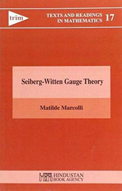 Seiberg-Witten Gauge Theory, Paperback / softback Book