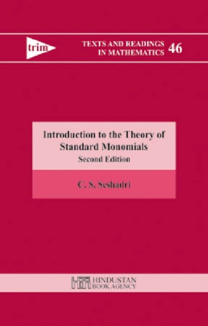 Introduction to the Theory of Standard Monomials, Paperback / softback Book