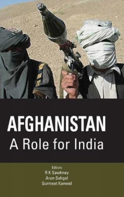 Afghanistan : A Role for India, Paperback / softback Book