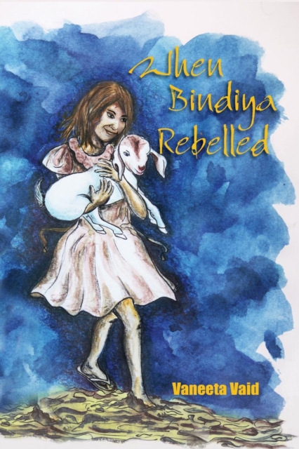 When Bindya Rebelled, Paperback / softback Book