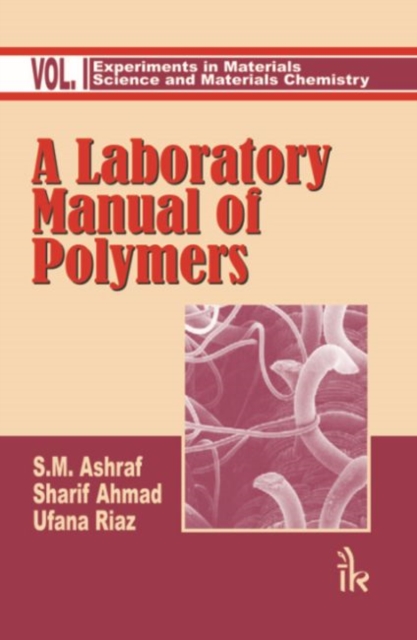 A Laboratory Manual of Polymers:  Volume I, Paperback / softback Book