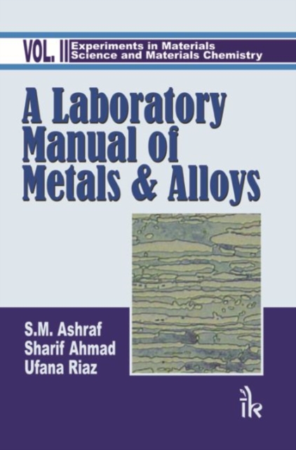 A Laboratory Manual of Metals and Alloys:  Volume II, Paperback / softback Book