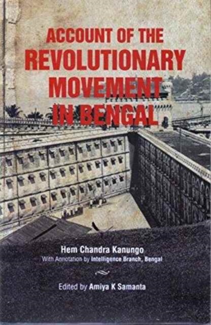 ACCOUNT OF THE REVOLUTIONARY MOVEMENT IN, Hardback Book