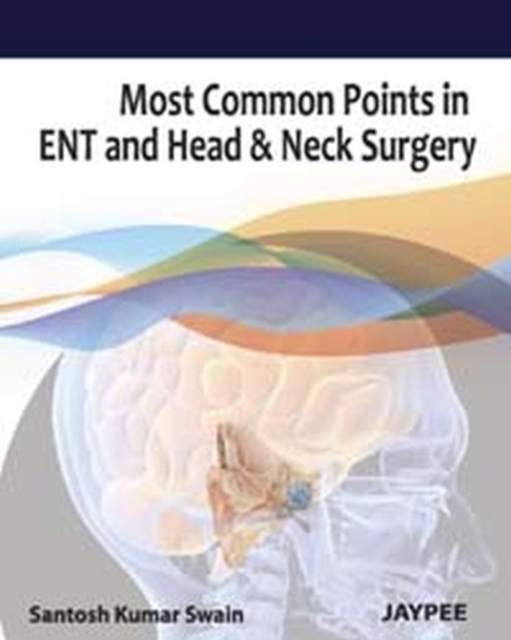 Most Common Points in ENT and Head & Neck Surgery, Paperback / softback Book