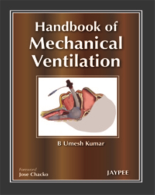Handbook of Mechanical Ventilation, Paperback Book