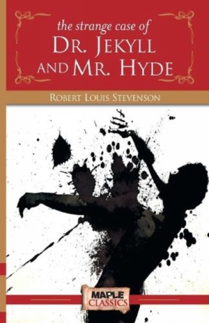 The Strange Case of Dr. Jekyll and Mr. Hyde, Paperback / softback Book