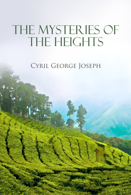 The Mysteries of the Heights, Paperback / softback Book