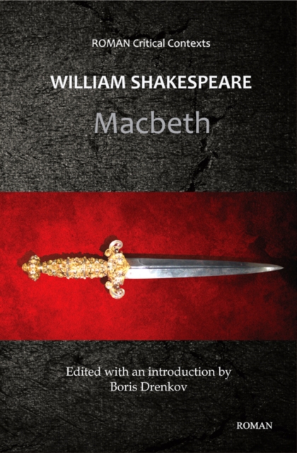 William Shakespeare's 'Macbeth' (ROMAN Critical Context), Hardback Book