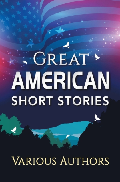 Great American Short Stories, Paperback / softback Book