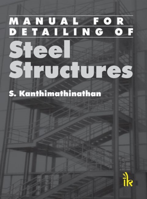 Manual For Detailing Of Steel Structures, Paperback / softback Book