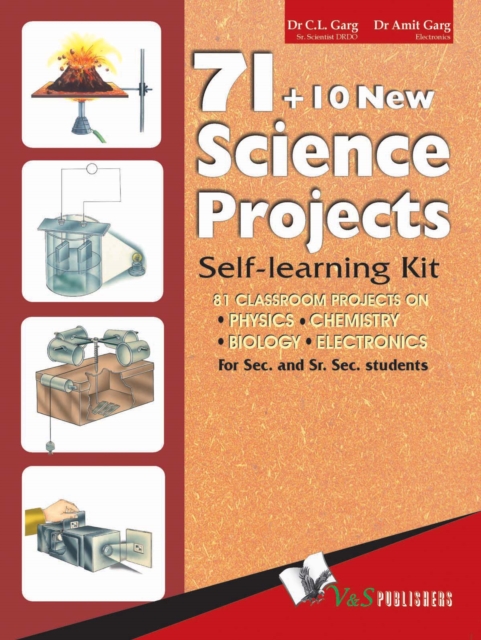 71 + 10 New Science Projects : 81 classroom projects on Physics, Chemistry, Biology, Electronics, EPUB eBook
