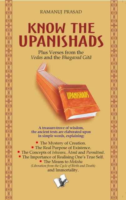 Know the Upanishads : Plus verses from the Vedas and the Bhagavad gita, EPUB eBook