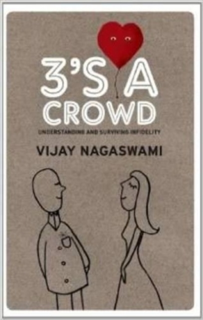 3's a Crowd : Surviving Infidelity, Paperback / softback Book