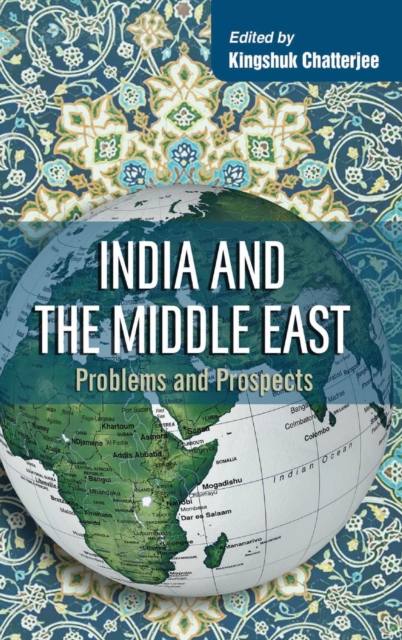 India and the Middle East : Problems and Prospects, Hardback Book