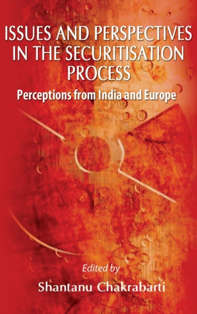 Issues and Perspectives in the Securitisation Process : Perception from India and Europe, Microfilm Book