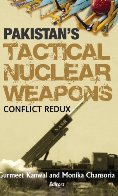 Pakistan's Tactical Nuclear Weapons : Conflict Redux, Microfilm Book