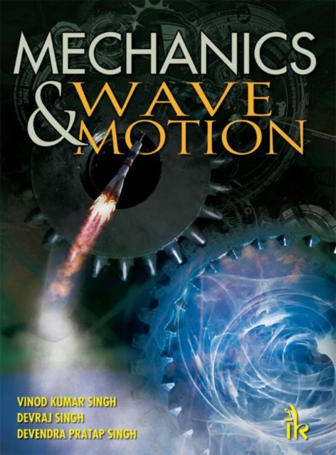Mechanics and Wave Motion, Paperback / softback Book