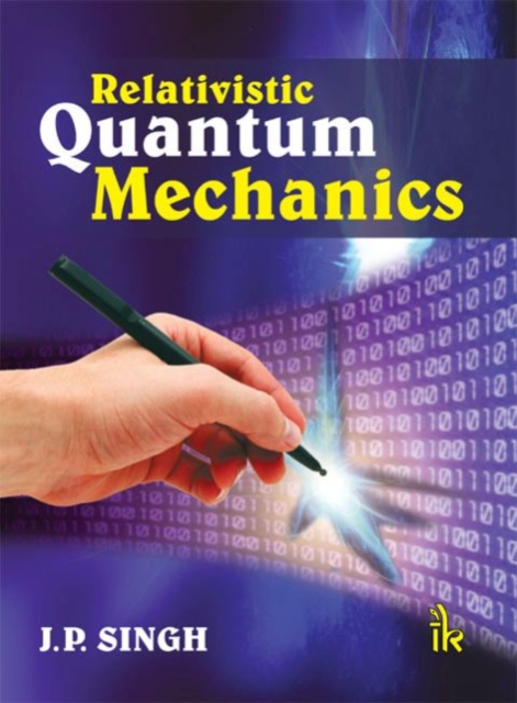 Relativistic Quantum Mechanics, Hardback Book