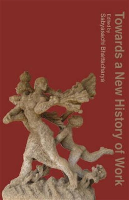 Towards a New History of Work, Hardback Book