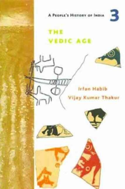 A People's History of India 3 – The Vedic Age, Paperback / softback Book