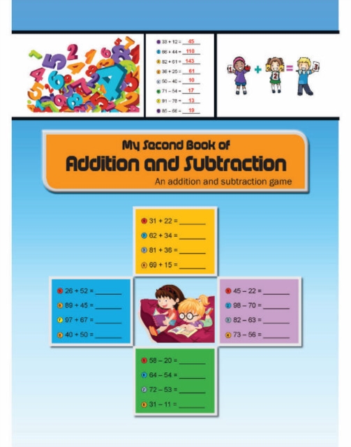 My Second Book of Addition And Subtraction : Learning Book, Paperback / softback Book