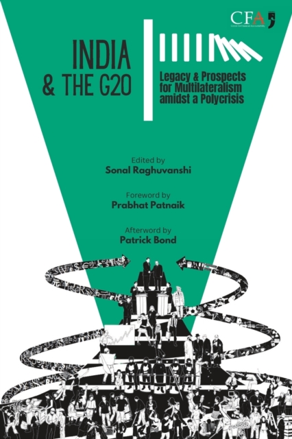 India & the G20 : Legacy & Prospects for Multilateralism amidst a Polycrisis, Paperback / softback Book