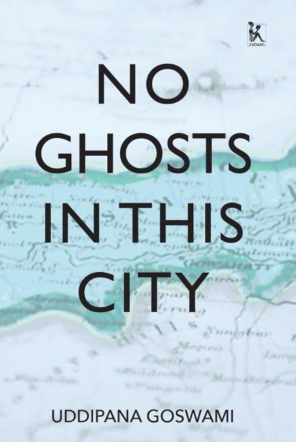 No Ghosts in This City : And Other Short Stories, Paperback / softback Book