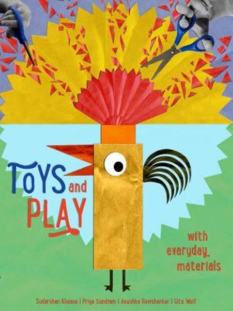 Toys and Play : with Everyday Materials, Hardback Book
