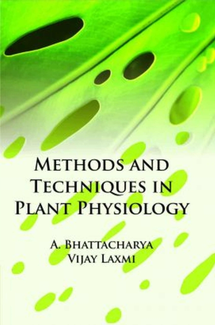 Methods and Techniques in Plant Physiology, Hardback Book