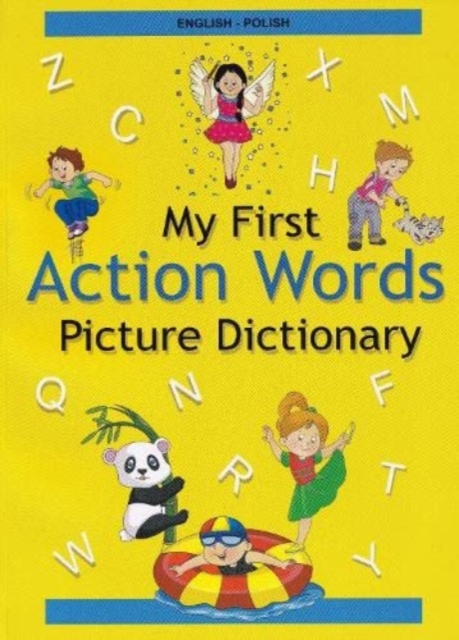 English-Polish - My First Action Words Picture Dictionary, Paperback / softback Book