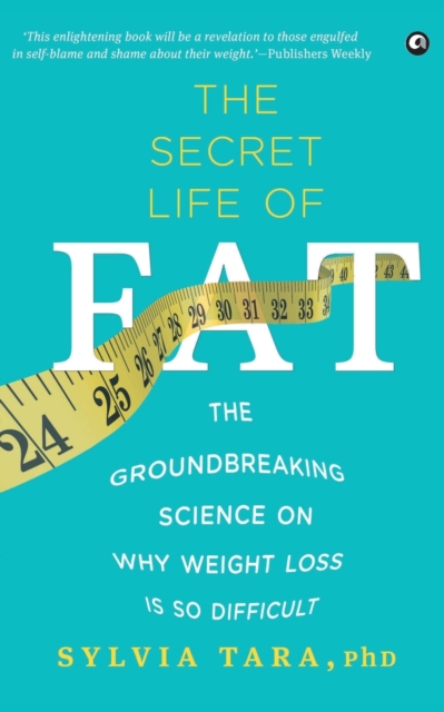 The Secret Life of Fat, Paperback / softback Book