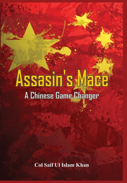 Assassin's Mace: A Chinese Game Changer, Hardback Book