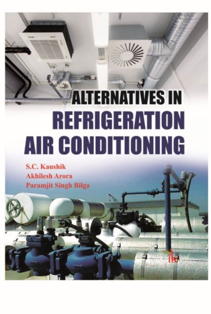 Alternatives in Refrigeration and Air Conditioning, Paperback / softback Book