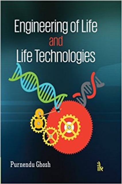 Engineering of Life and Life Technologies, Paperback / softback Book