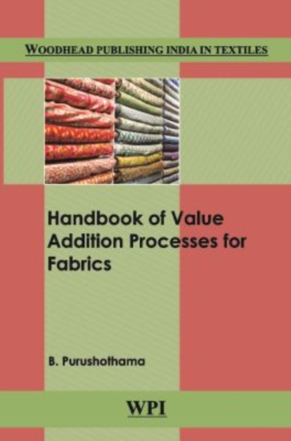 Handbook of Value Addition Processes for Fabrics, PDF eBook