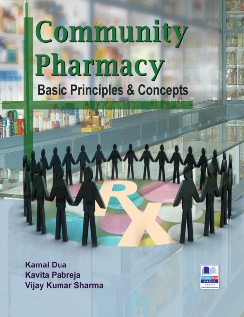 Community Pharmacy : Basic Principles and Concepts, Hardback Book