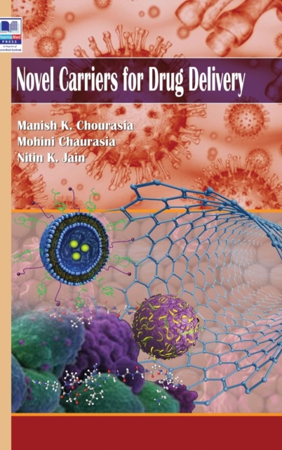 Novel Carriers for Drug Delivery, Hardback Book